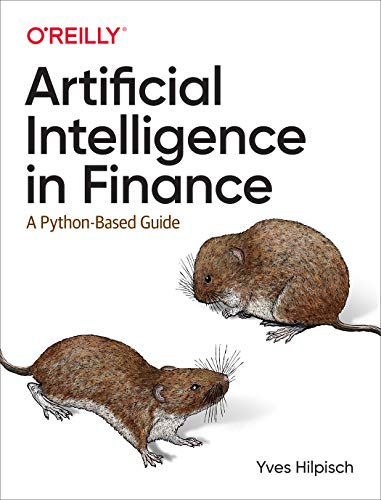 Artificial Intelligence In Finance: A Python-Based Guide