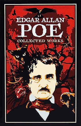 Edgar Allan Poe: Collected Works: Stories And Poems