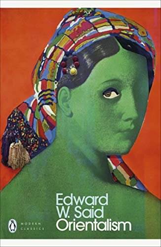 Orientalism: Edward W. Said