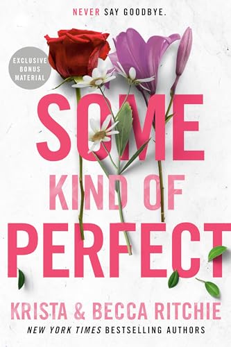 Some Kind Of Perfect: 10