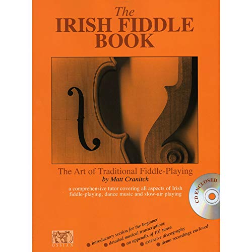 The Irish Fiddle Book: The Art Of Traditional Fiddle Playing