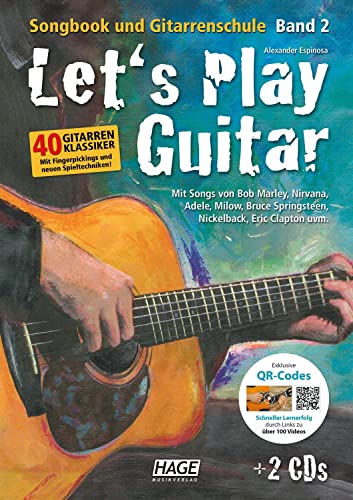 Let'S Play Guitar Band 2: Songbook Und Gitarrenschule + Dvd + 2 Cds. Mit Songs Von Bob Marley, Nirvana, Adele, Milow, Bruce Springsteen, Nickelback, J