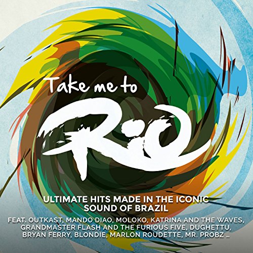 Take Me To Rio