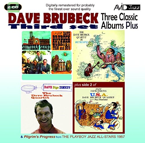 Three Classic Albums Plus (Dave Digs Disney / Southern Scene / The Dave Brubeck Quartet In Europe) - 2 Cds