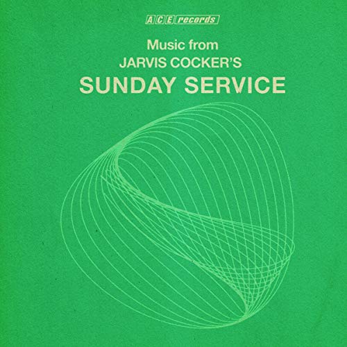Music From Jarvis Cocker S Sunday Service