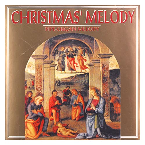 Christmas'Melody (Pipe Organ Melody)