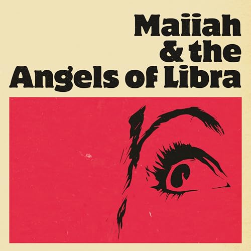 Maiiah & The Angels Of Libra