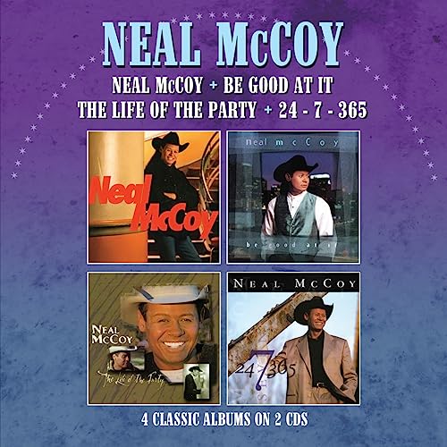 Neal Mccoy / Be Good At It / The Life Of The Party / 24-7-365