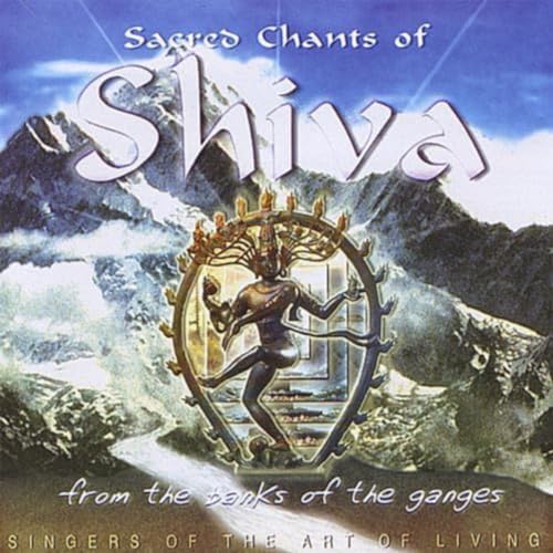 Sacred Chants Of Shiva