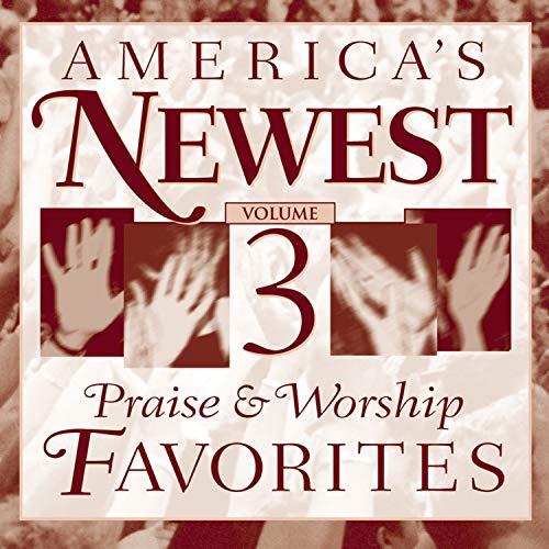 America'S Newest Praise & Wors
