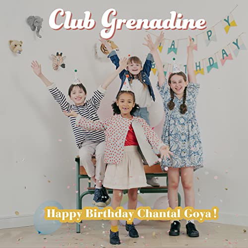 Happy Birthday Chantal Goya