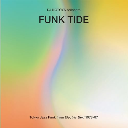 Funk Tide Tokyo Jazz-Funk From Electric Bird 1978-