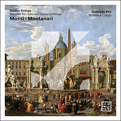 Golden Strings - Mossi & Montanari Sonatas For Violin And Basso C