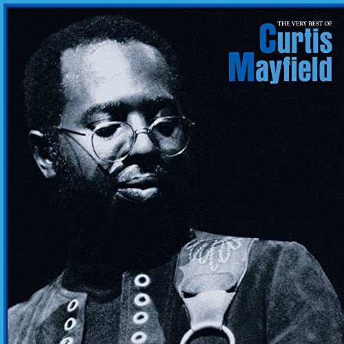 The Very Best Of Curtis Mayfield