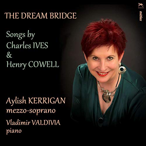 The Dream Bridge - Songs By Ives & Cowel