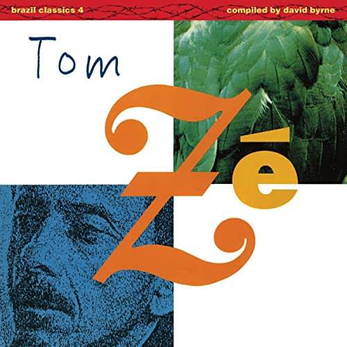 Brazil Classics 4: The Best Of Tom Ze'