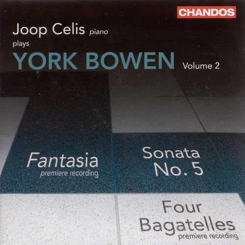 Bowen: Opere Per Piano Solo Vol.2
