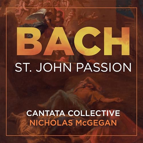 Bach: Johannes-Passion