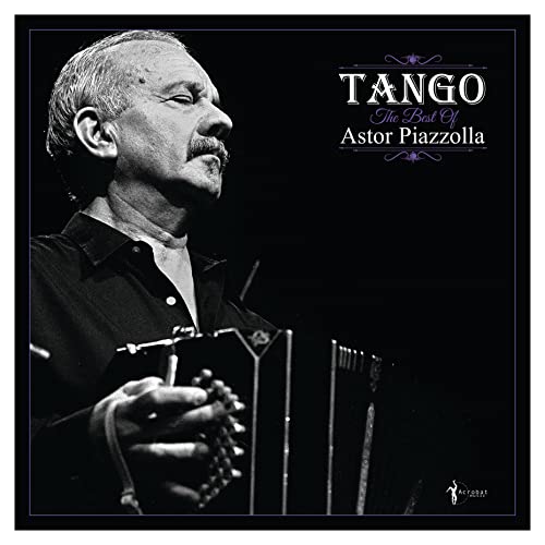 Tango - The Best Of Astor Piazzolla