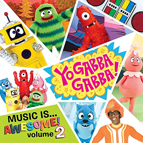 Vol. 2-Yo Gabba Gabba! Music Is Awesome
