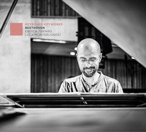 Beethoven: Erard / Eroica