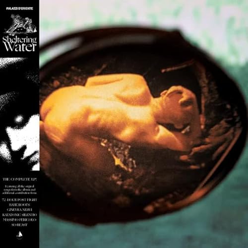 Sheltering Water - Edizione Limitata 300 Copie Numerate