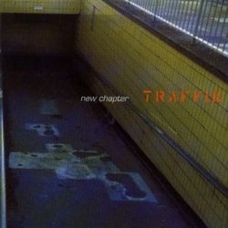 Traffik-New Chapter