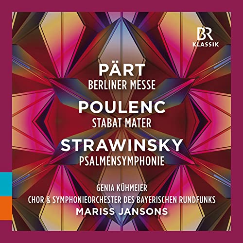 Arvo Pärt; Francis Poulenc; Igor Stravinsky: Choral And Orchestral Works