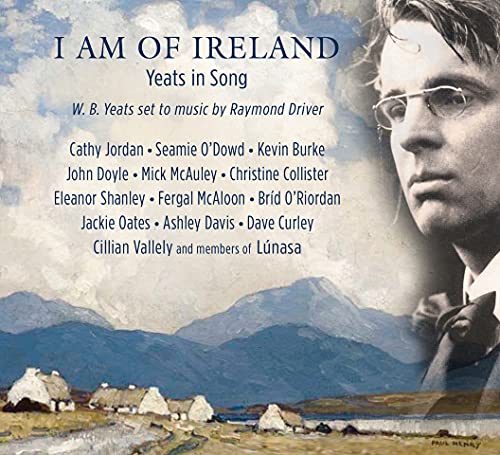 I Am Of Ireland / Yeats In Song