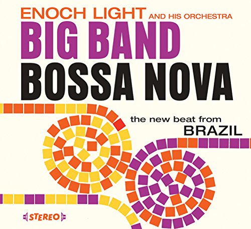 Big Band Bossa Nova / Let'S Dance Bossa Nova