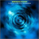 Plays The Music From Riverdance - Brendan Power Cdtrax 135