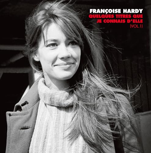Quelques Titres Que Je Connais D'Elle / Vol.1 (Cd)