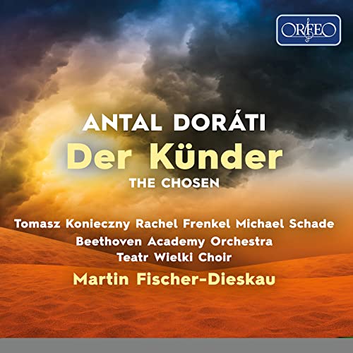 Antal Doráti: Der Künder; The Chosen