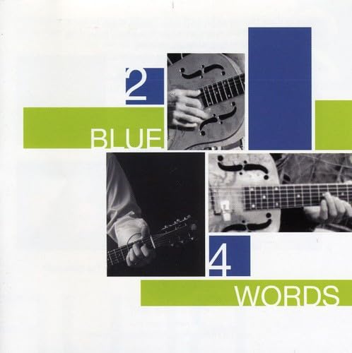 2 Blue 4 Words