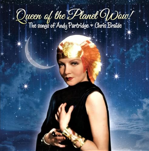 Queen Of The Planet Wow!