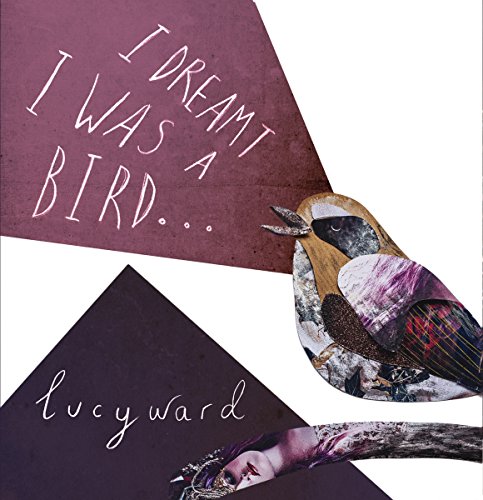 I Dreamt I Was A Bird