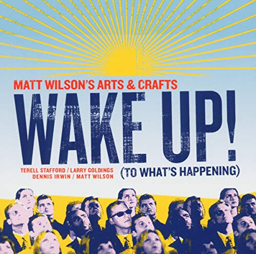 Wake Up! (To What'S Happening)