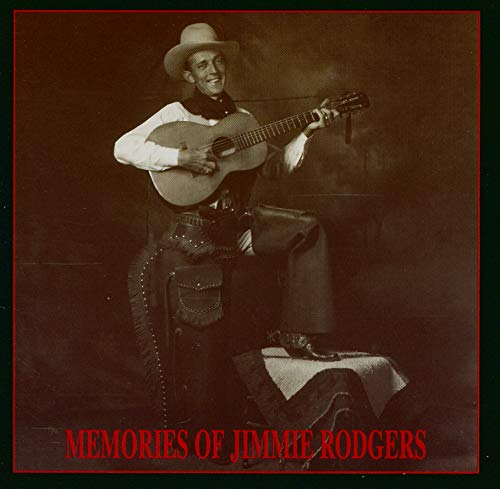 Memories Of Jimmie Rodgers