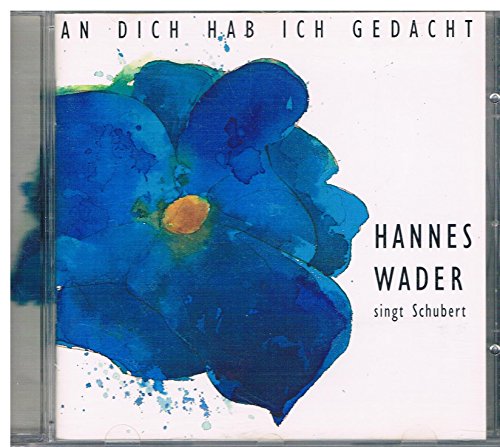 An Dich Hab Ich Gedacht