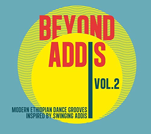 Beyond Addis 2