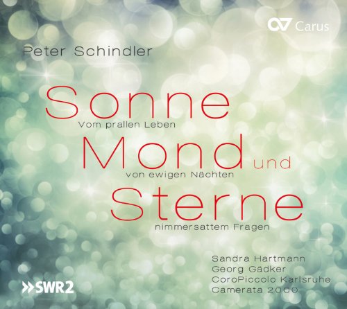 Sonne Mond Und Sterne. Cantata (2 Cd)