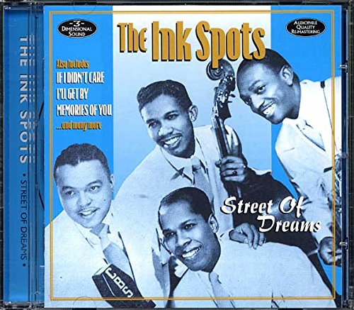Ink Spots Street Of Dreams