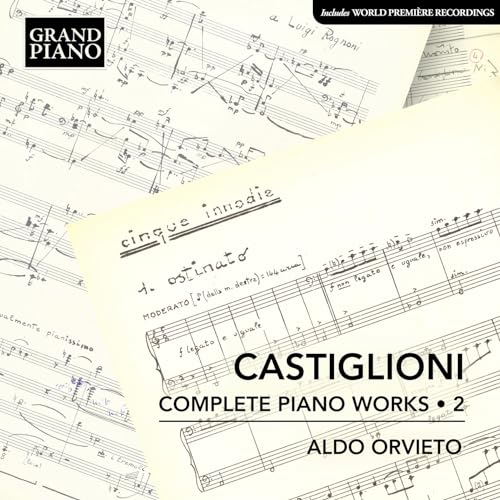 Niccolo Castiglioni: Complete Piano Works, Vol. 2