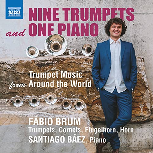 Nine Trumpets And One Piano - Trumpet Music From Around The World