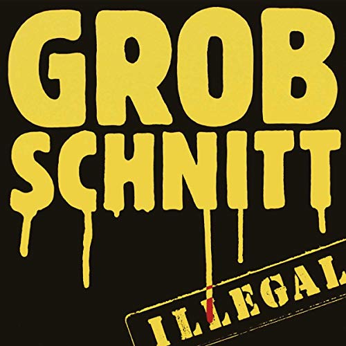 Illegal (2015 Remastered)