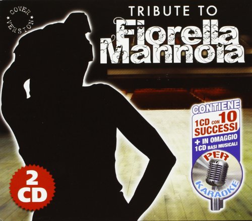 Tribute To Fiorella Mannoia