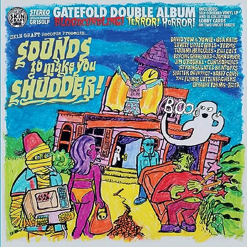 Skin Graft Records Presents… Sounds To Make You Shudder! (Deluxe Edition)