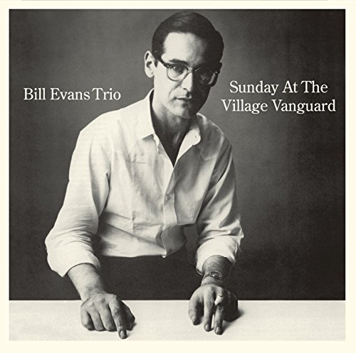 Sunday At The Village Vanguard (+ 6 Bonus Tracks)
