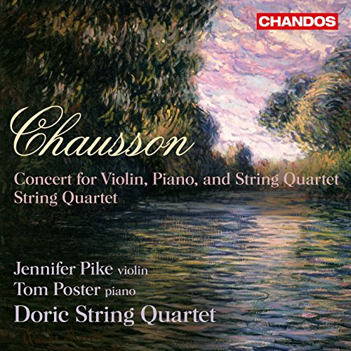 Chasson: Concerto Op.21 Quartetto Op.35