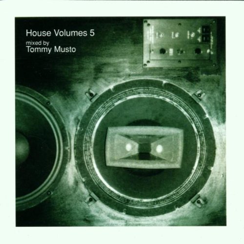 Vv.Aa.-House Vol.5 Mixed By Tommy Musto